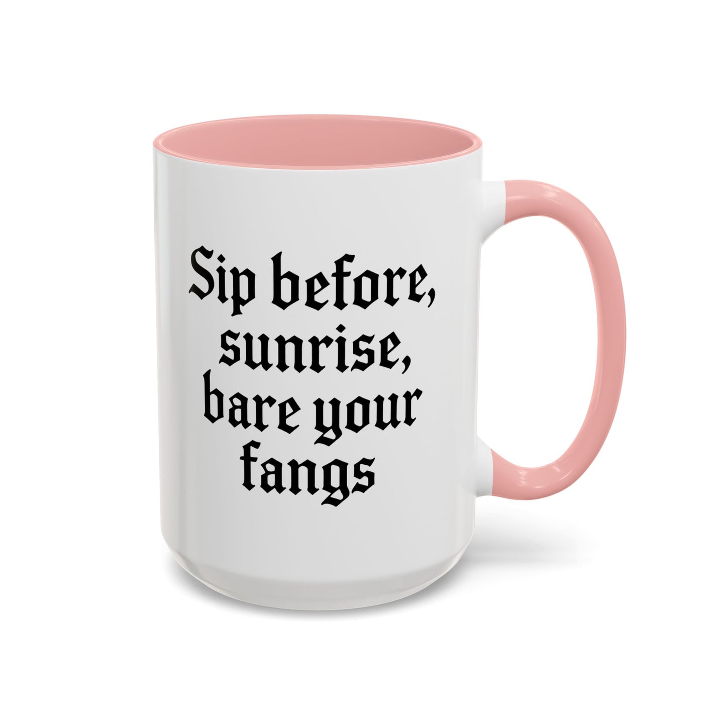 Sip Before Sunrise, Gothic Style, Perfect for Morning Coffee, Halloween Gift, Unique Home Decor, Sarcastic Quote Mug