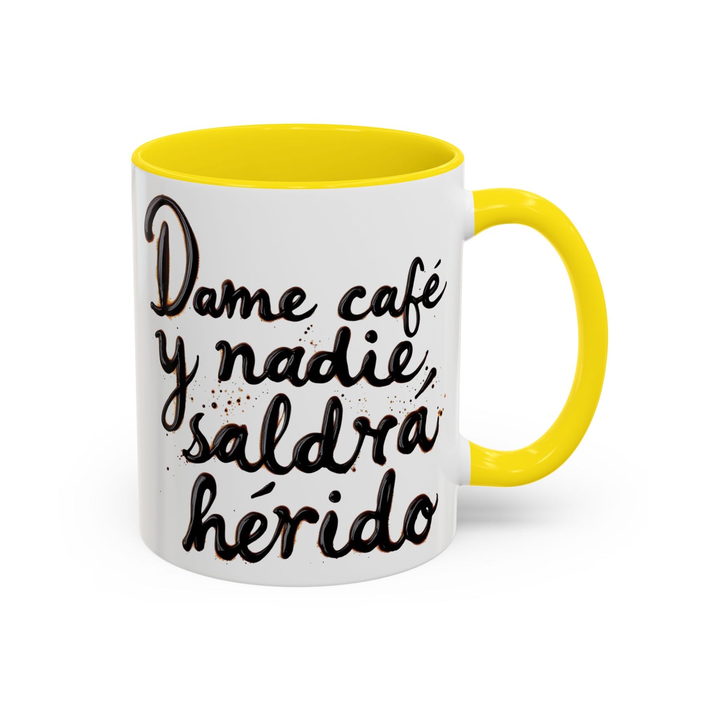 Dame cafe y nadie saldra herido - Perfect Gift for Coffee Lovers give me the coffee and no one gets hurt
