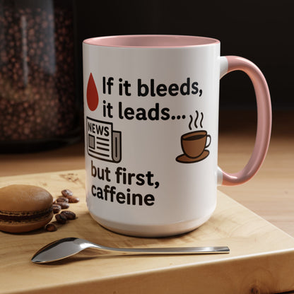If it Bleeds it Leads Gift for Journalists, Writers, News Lovers, Unique Mug for Work or Home