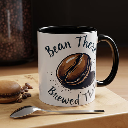 Bean There, Brewed That - Perfect Gift for Coffee Enthusiasts