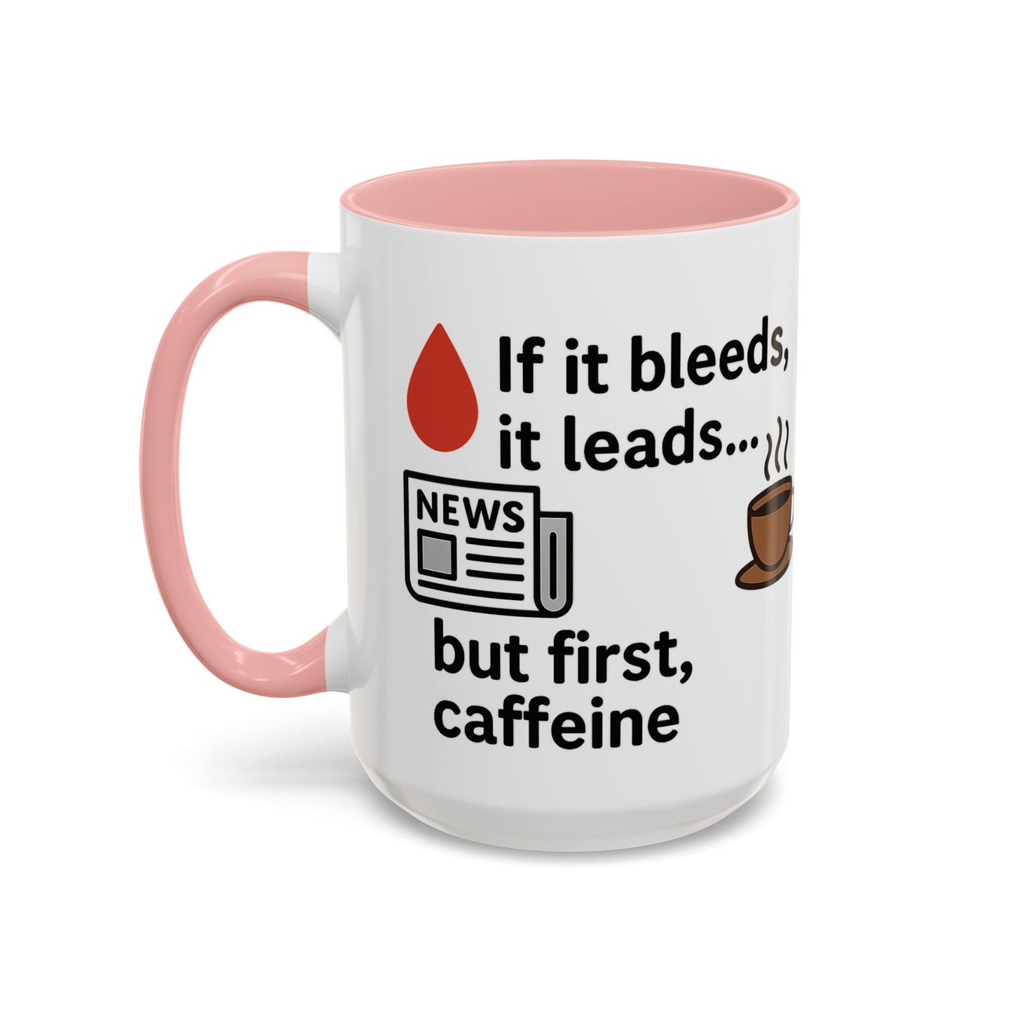 If it Bleeds it Leads Gift for Journalists, Writers, News Lovers, Unique Mug for Work or Home