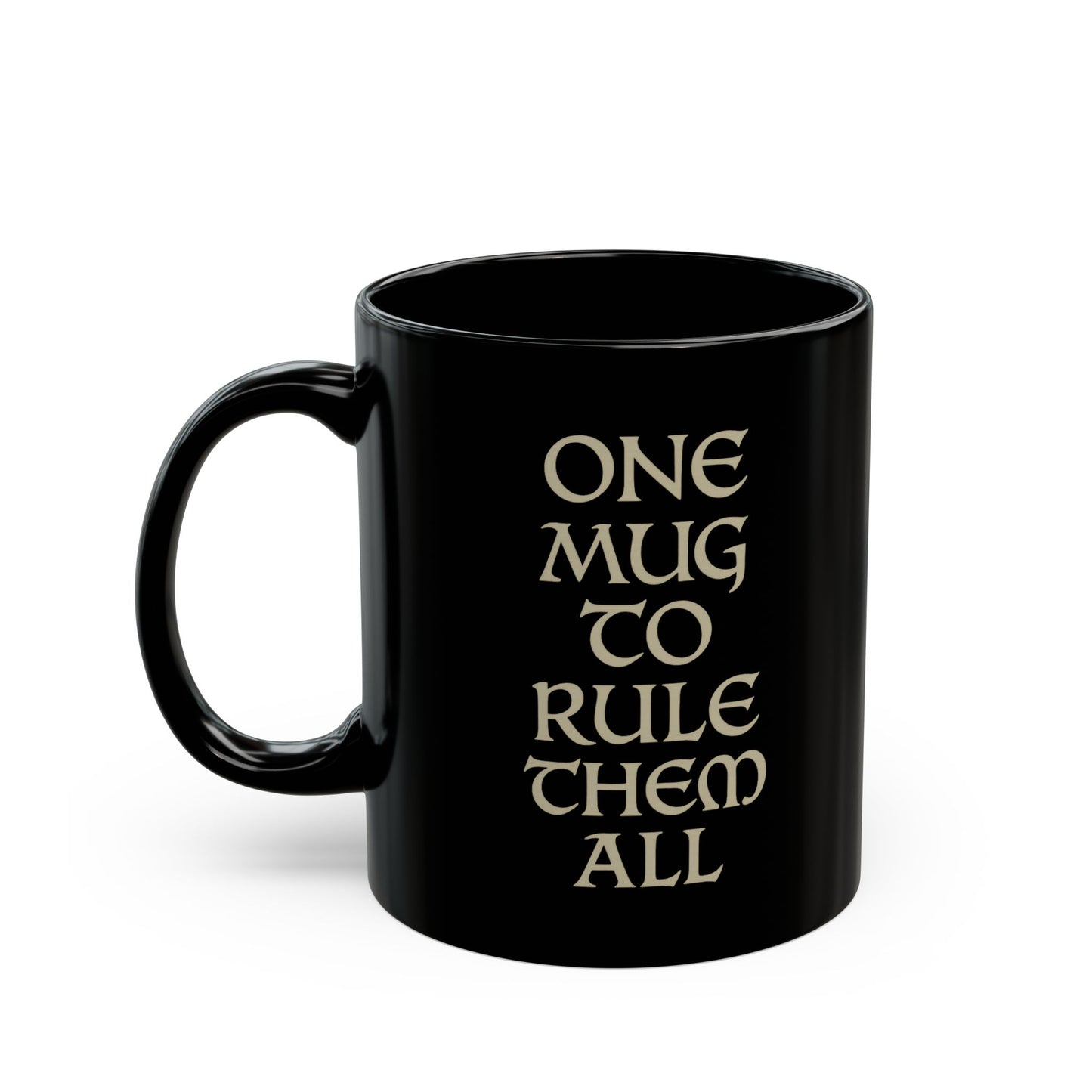 One Mug to Rule Them All, Gift for Friends, Coffee Cup, Unique Design, Housewarming Gift