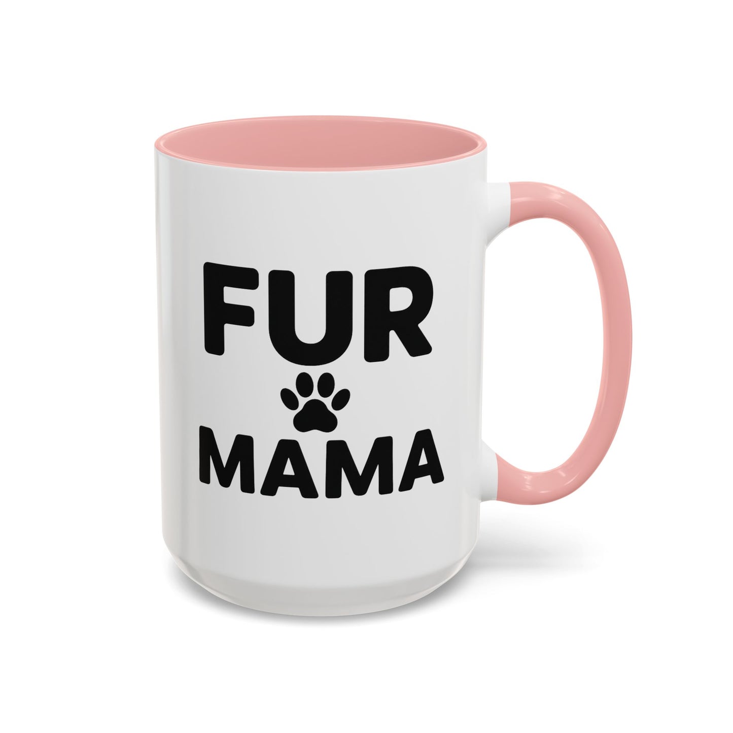 Fur Mama Coffee Mug - Perfect Gift for Dog Lovers, Pet Parents, Animal Enthusiasts, Mother's Day, Birthdays, Coffee Lovers