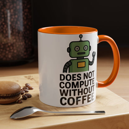 Funny Robot Coffee Mug | Does Not Compute Without Coffee | Gift for Tech Lovers, Office Humor, Geeky Kitchen Decor