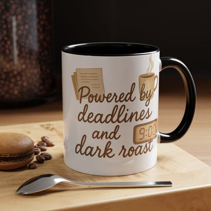 Powered by Deadlines and Dark Roast - Gift for Coffee Lover, Journalist