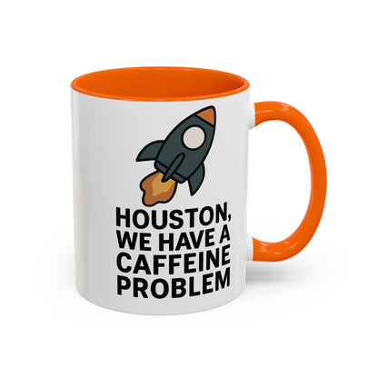 Houston We Have a Caffeine Problem Mug - Funny Coffee Cup for Space Lovers, Gift for Astronauts, Unique Kitchen Decor, Humor Mug