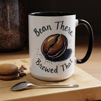 Bean There, Brewed That - Perfect Gift for Coffee Enthusiasts