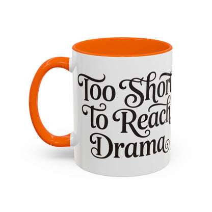 Drama-Free Accent Coffee Mug, Funny Gift, Coffee Lover Mug, Unique Office Mug, Relaxation Mug