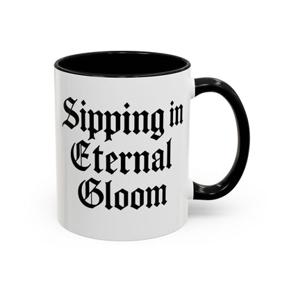 Eternal Gloom Accent Mug - Gothic Coffee Cup, Dark Aesthetic Drinkware, Unique Gift for Halloween, Home Office Decor, Quote Mug