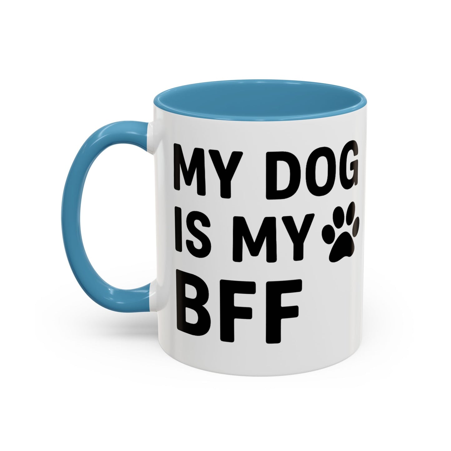 My Dog is My BFF, Pet Owner Gift, Animal Lover Mug, Cute Dog Theme, Personalized Pet Mug