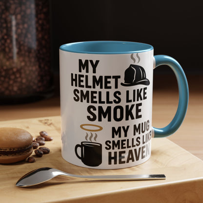 My Helmet Smells Like Smoke My Coffee Smells Like Heven -Funny Gift for Coffee Lovers, Firefighters