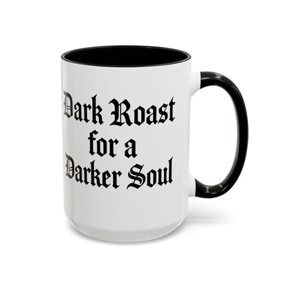 Dark Roast for a Darker Soul, Unique Gift for Coffee Lovers, Halloween Decor, Espresso Mug, Birthday Gift, [...]