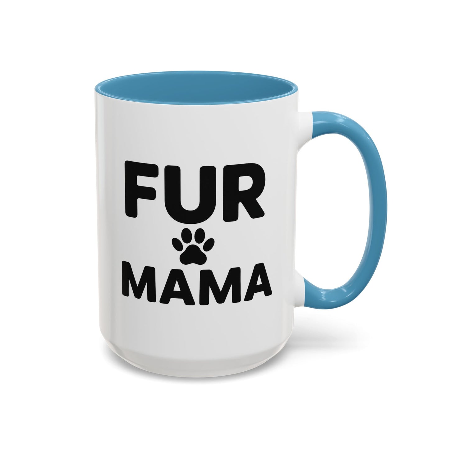Fur Mama Coffee Mug - Perfect Gift for Dog Lovers, Pet Parents, Animal Enthusiasts, Mother's Day, Birthdays, Coffee Lovers