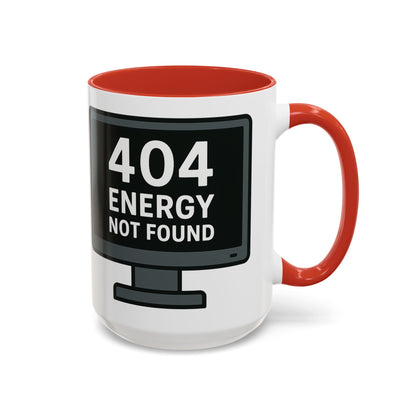Humorous 404 Energy Not Found Coffee Mug, Funny Gift for Programmers, Unique Office Mug, Tech Lover's Gift, Coffee Lovers Mug