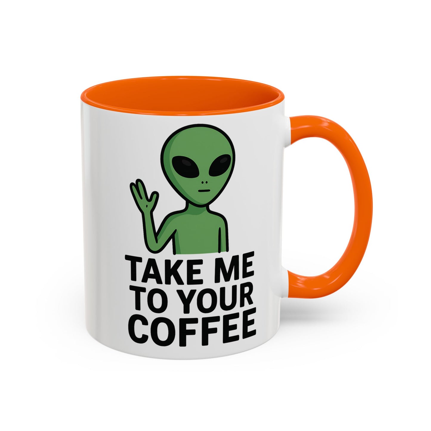 Funny Alien Coffee Mug - Take Me To Your Coffee, Humorous Gift for Coffee Lovers, Unique Office Decor, Birthday Gift