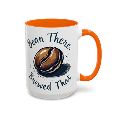 Bean There, Brewed That - Perfect Gift for Coffee Enthusiasts