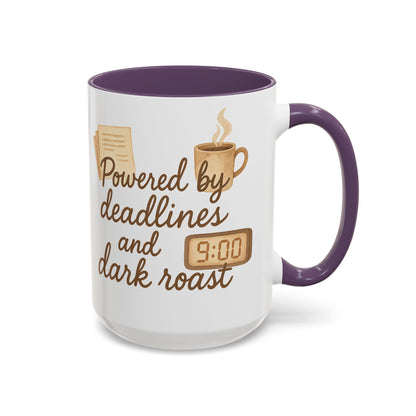 Powered by Deadlines and Dark Roast - Gift for Coffee Lover, Journalist