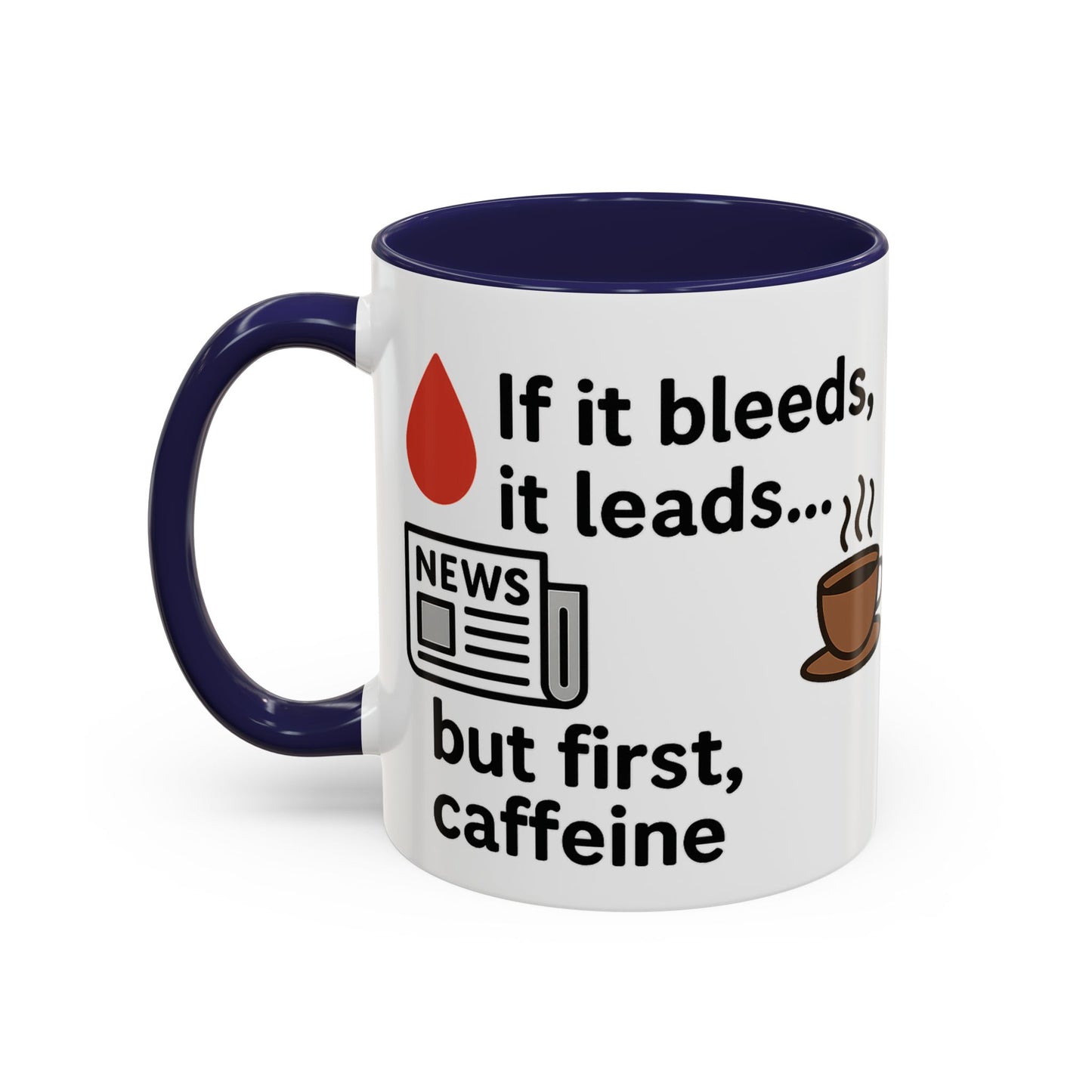 If it Bleeds it Leads Gift for Journalists, Writers, News Lovers, Unique Mug for Work or Home
