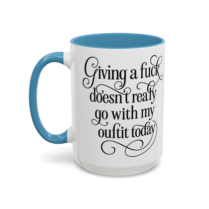 Sassy Coffee Mug, Giving a Fuck Doesn't Really go with my Outfit - Funny Mug, Black Accented Mug, Gift for Her