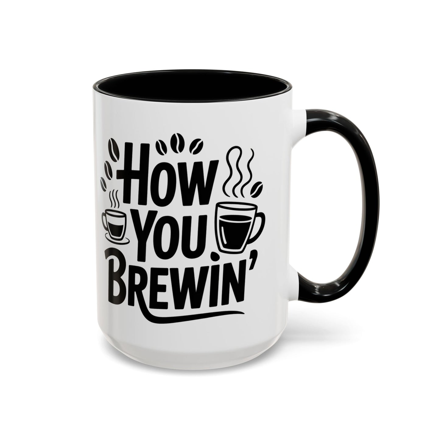 How You Brewin' Coffee Lover's Accent Mug -  Perfect for Daily Coffee Ritual, Birthday Gift