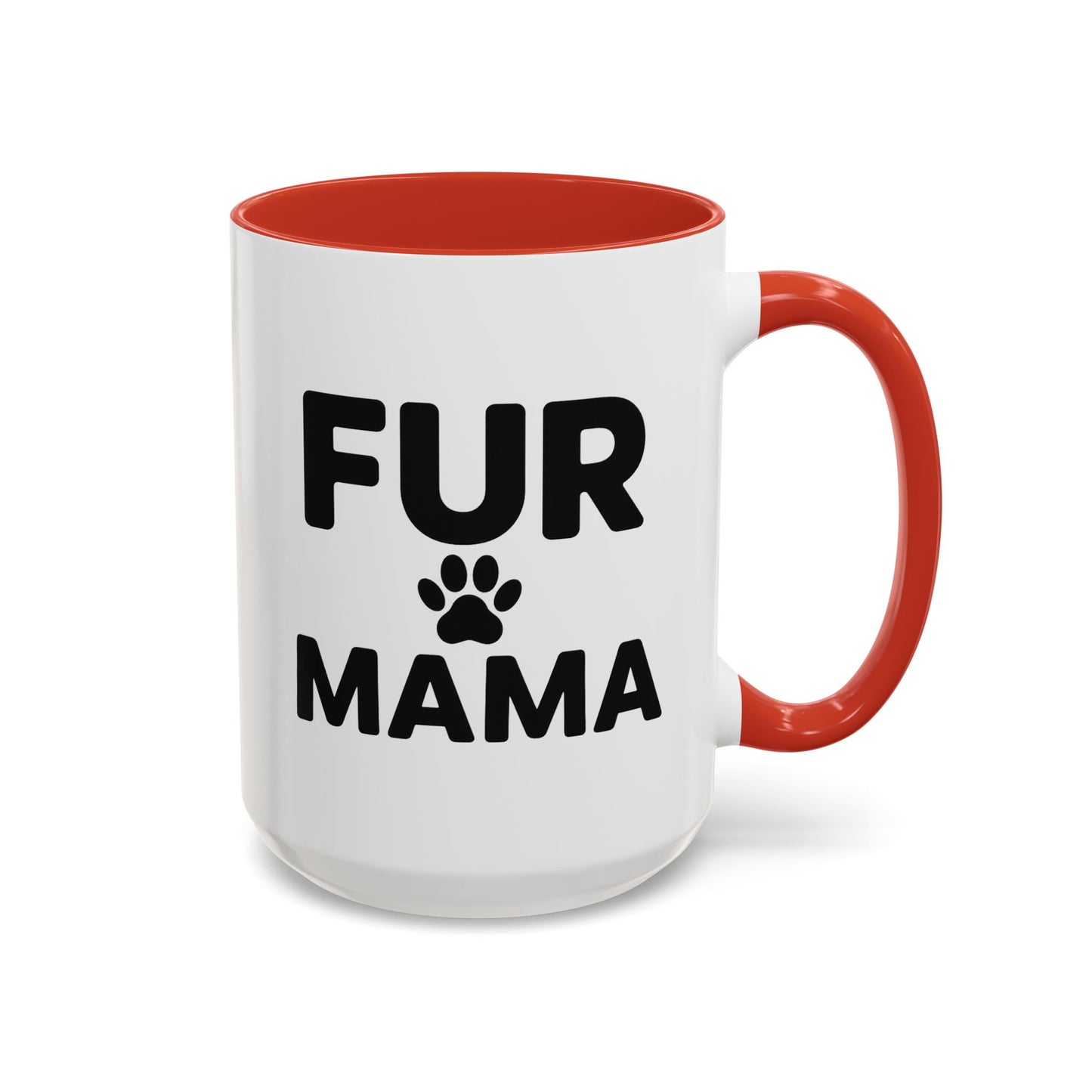 Fur Mama Coffee Mug - Perfect Gift for Dog Lovers, Pet Parents, Animal Enthusiasts, Mother's Day, Birthdays, Coffee Lovers