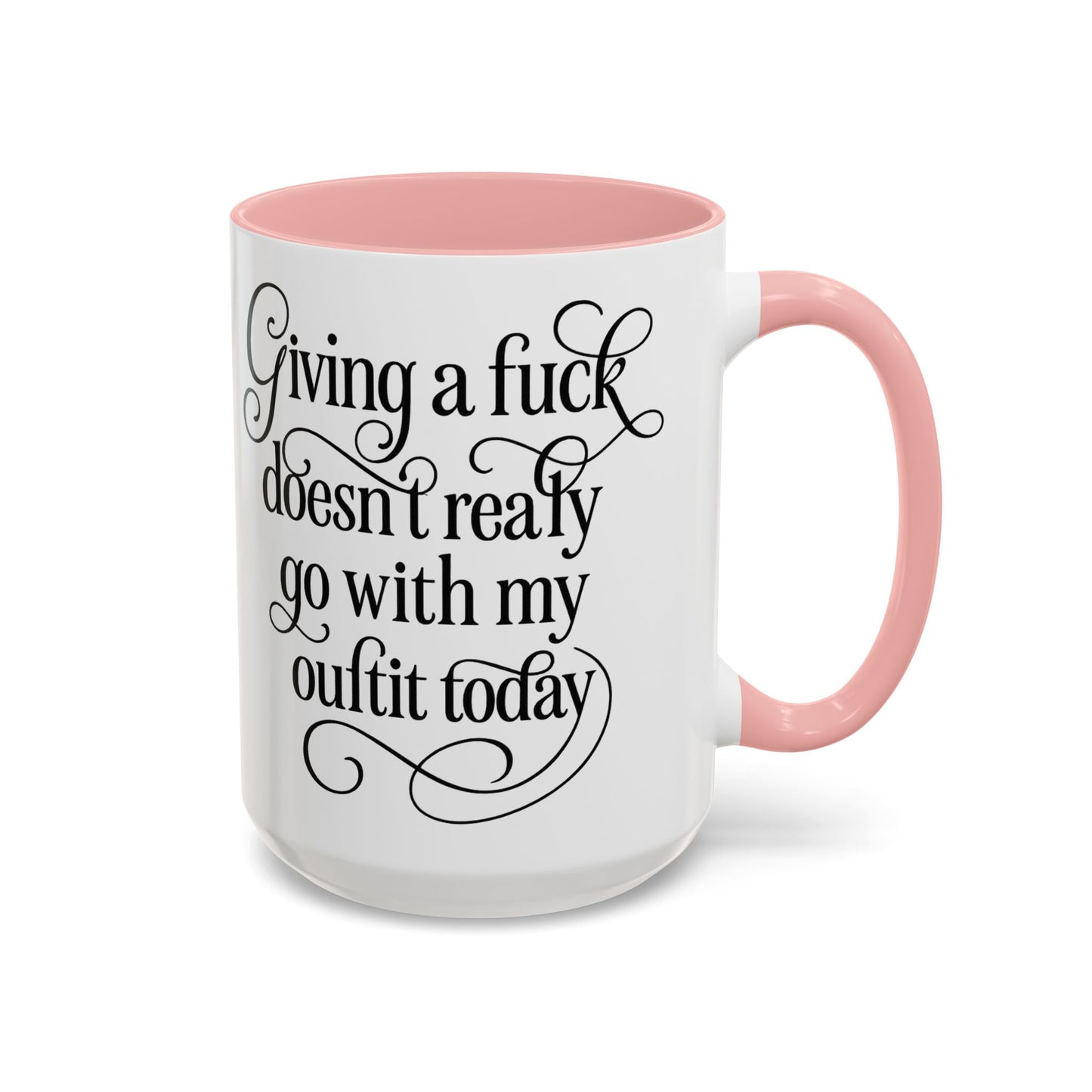 Sassy Coffee Mug, Giving a Fuck Doesn't Really go with my Outfit - Funny Mug, Black Accented Mug, Gift for Her