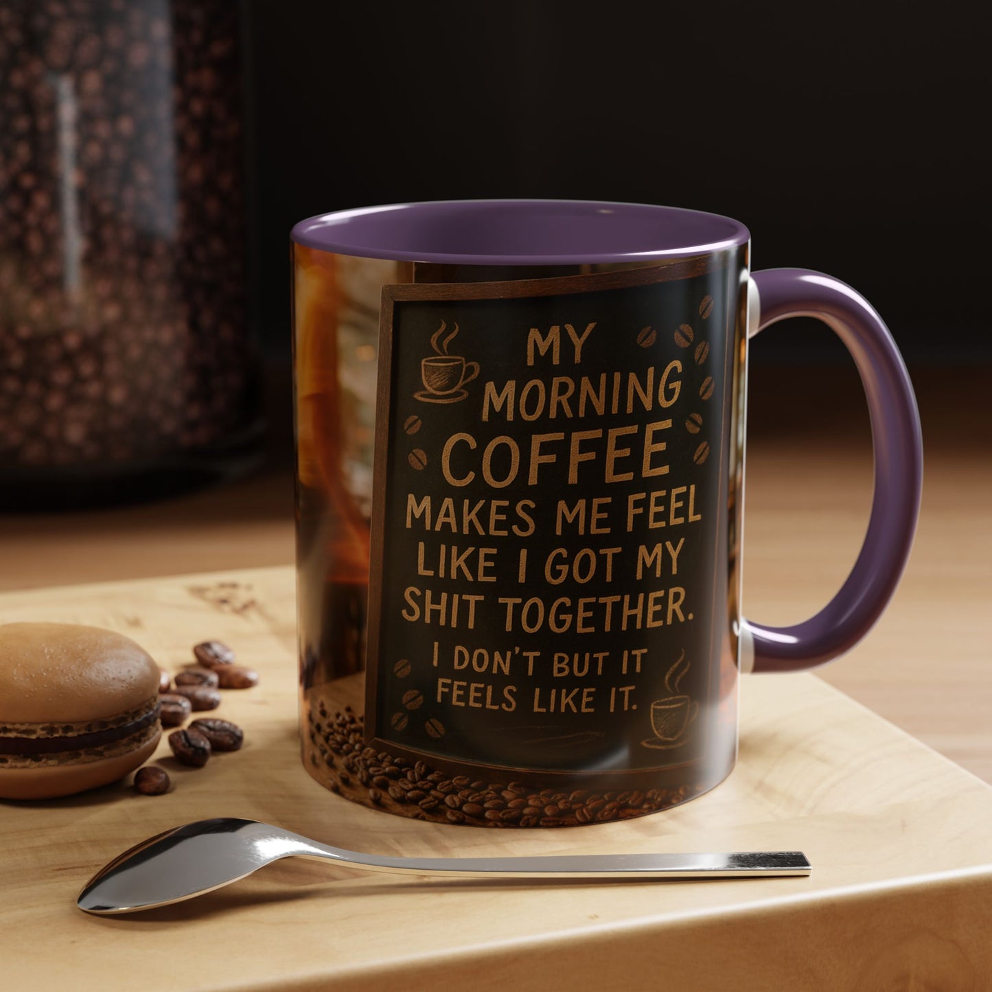 Coffee Makes Me Feel Like I Got My Shit Together I Don't - Funny Coffee Mug, Coffee Gift, Morning Boost Mug, Coffee Addict Present