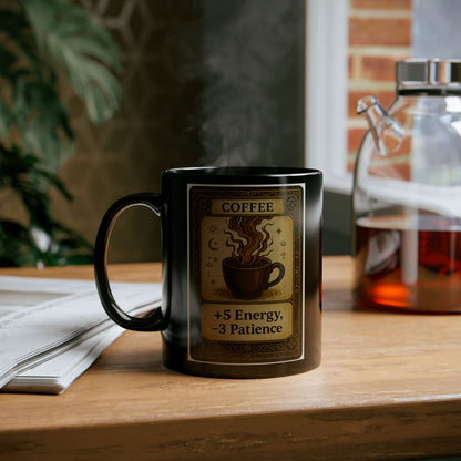 Magical Coffee Mug - +5 Energy, -3 Patience - Funny Gift for Coffee Lovers, Witchy Decor, Unique Kitchenware, Birthday, Holiday, Gift