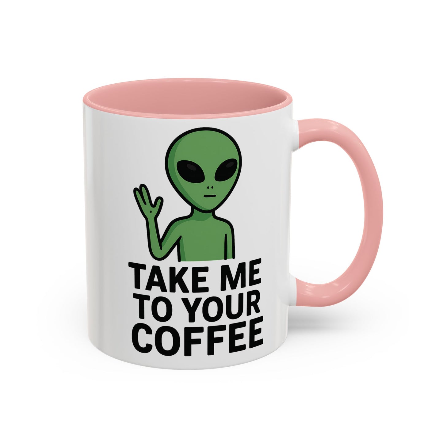Funny Alien Coffee Mug - Take Me To Your Coffee, Humorous Gift for Coffee Lovers, Unique Office Decor, Birthday Gift