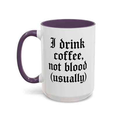 I Drink Coffee Not Blood (Usually), Funny Gift for Coffee Lovers, Black Accent Mug, Unique Kitchen Decor, [...]