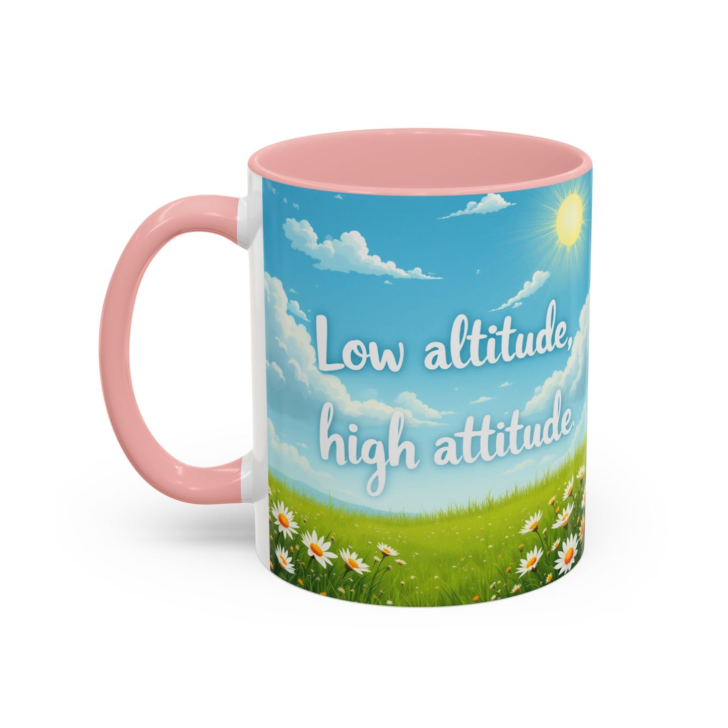 Low Altitude, High Attitude | Motivational Gift for Coffee Lovers, Nature Enthusiasts, Office Decor, [...]