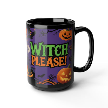 Witch Please! Spooky Coffee Cup, Fall Decor, Halloween Gift, Witchcraft Mug, Pumpkin Lover's Drinkware