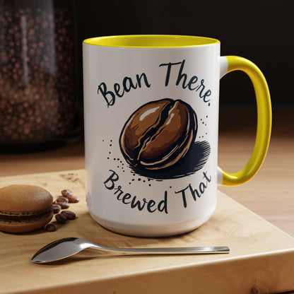 Bean There, Brewed That - Perfect Gift for Coffee Enthusiasts