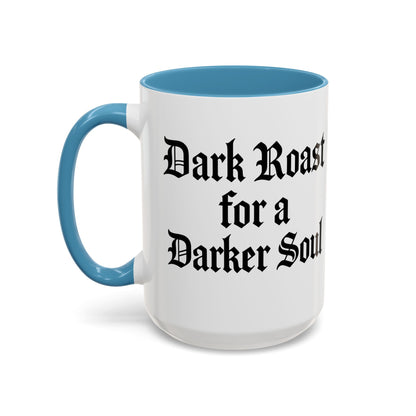 Dark Roast for a Darker Soul, Unique Gift for Coffee Lovers, Halloween Decor, Espresso Mug, Birthday Gift, [...]