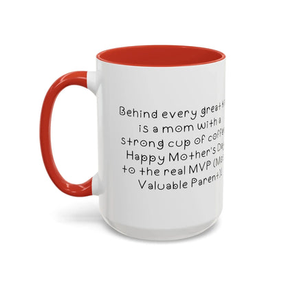 Behind every great kid- Mother's Day 11oz two-tone ceramic mug - Unique gift for Mom - Mug World