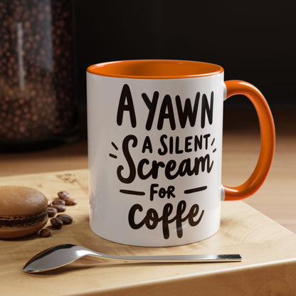Funny Yawn Coffee Mug - 11oz & 15oz | Perfect Gift for Coffee Lovers