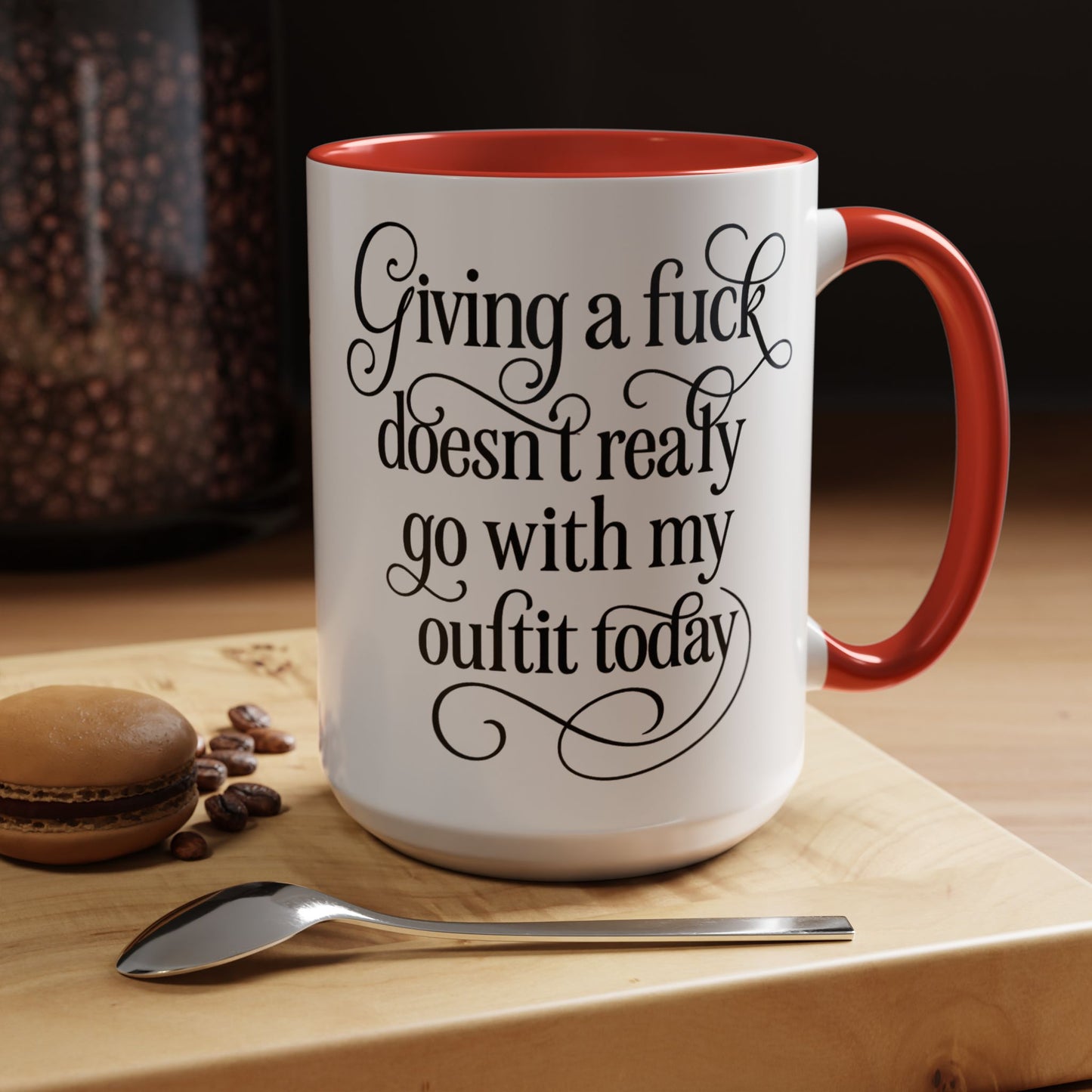 Sassy Coffee Mug, Giving a Fuck Doesn't Really go with my Outfit - Funny Mug, Black Accented Mug, Gift for Her