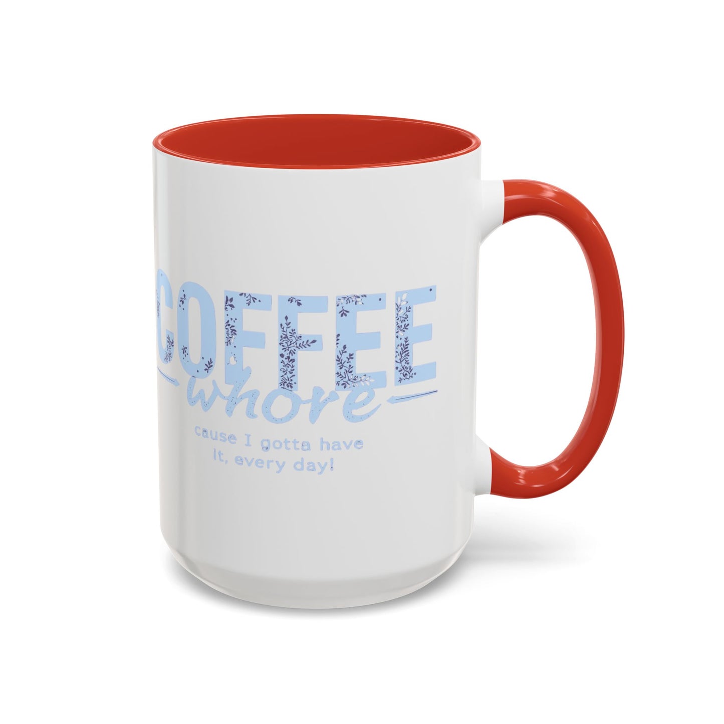 Coffee Whore Humorous Coffee Mug - Perfect Gift for Coffee Lovers