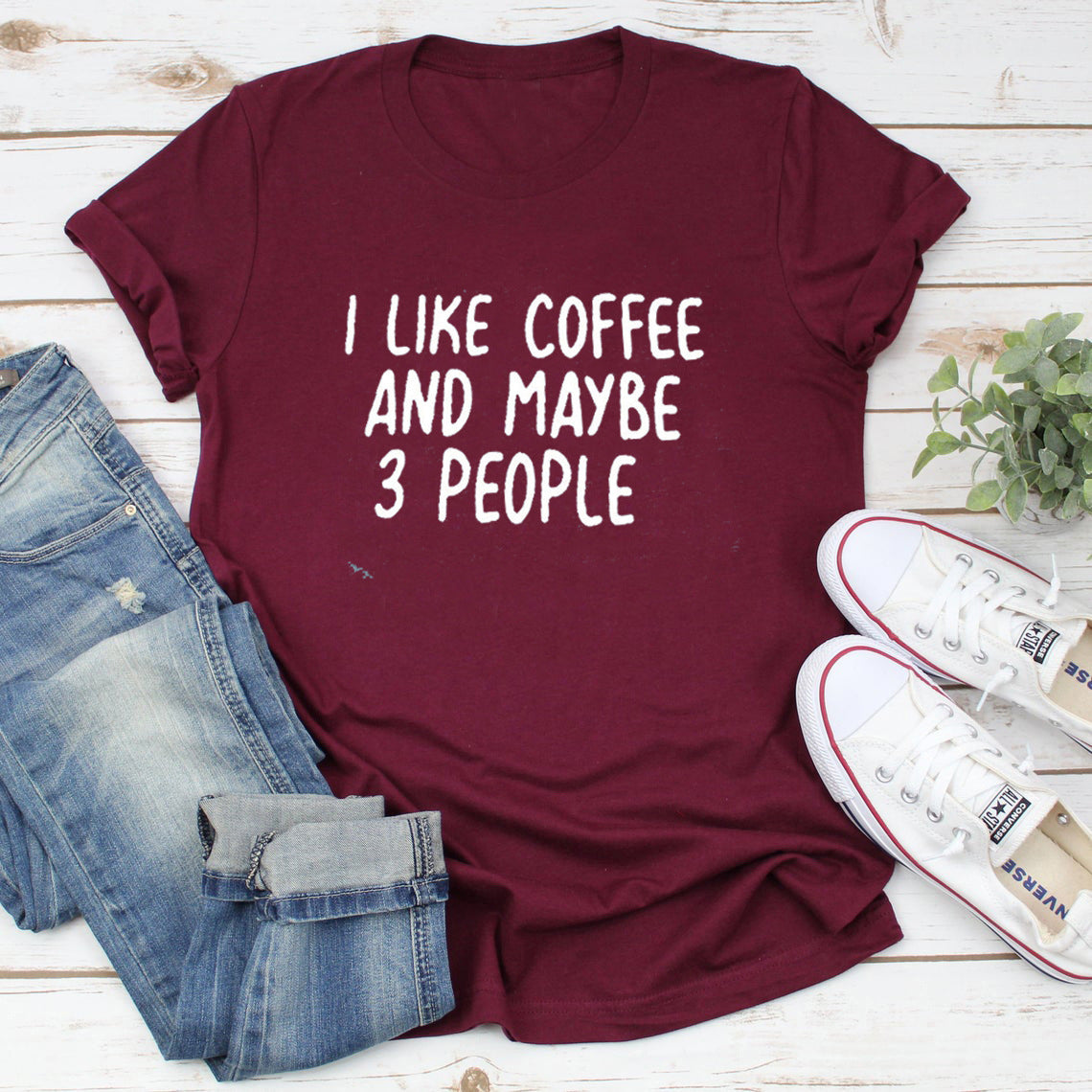 I Like Coffee And Maybe 3 People Casual Short-sleeved T-shirt